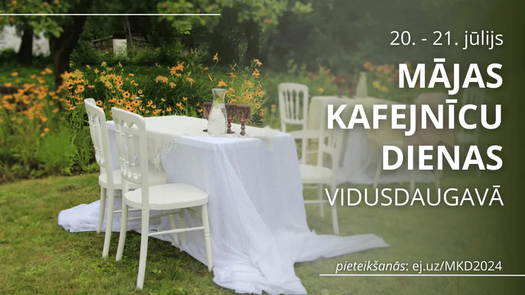 Aicinām pieteikt dalību "Mājas kafejnīcu dienās"
