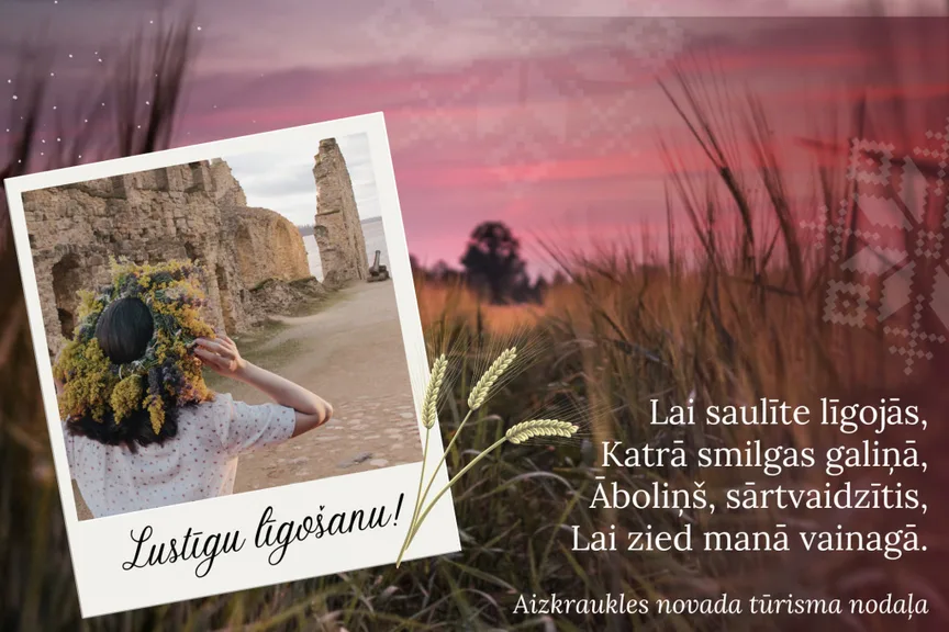 Aizkraukles novada Tūrisma nodaļa novēl lustīgu līgošanu! Lai maģiski, gaiši un mīlestības pilni svētki!✨️