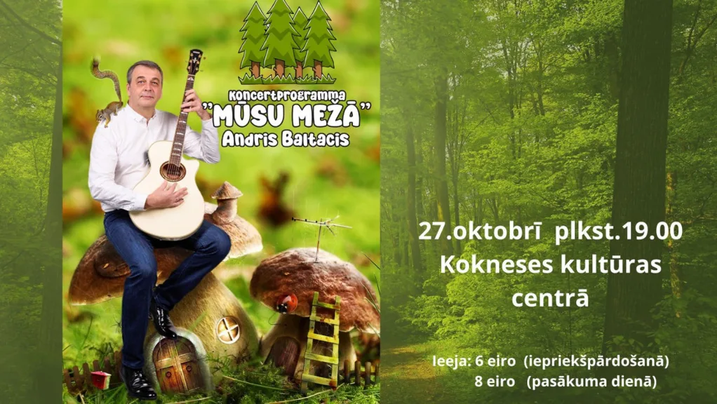 Andris Baltacis koncertprogrammā "Mūsu mežā"