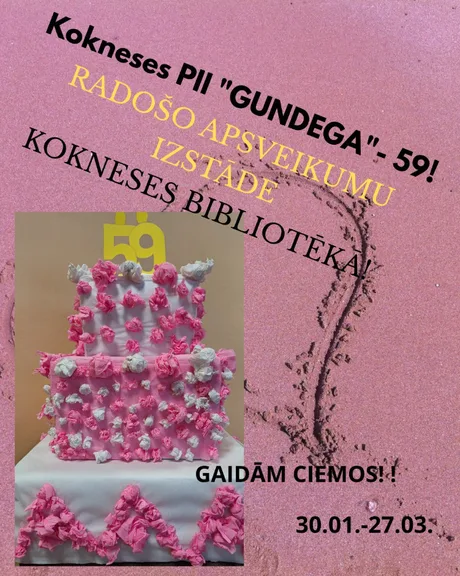 Apsveikumu izstāde "Gundegai 59!" Kokneses bibliotēkā