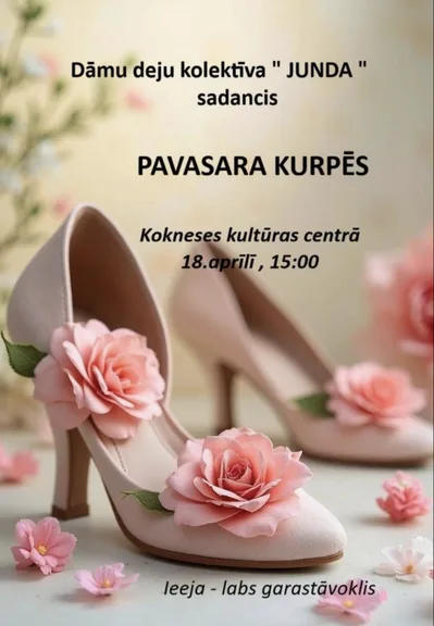 Dāmu deju kolektīva "Junda" sadancis "Pavasara kurpēs"