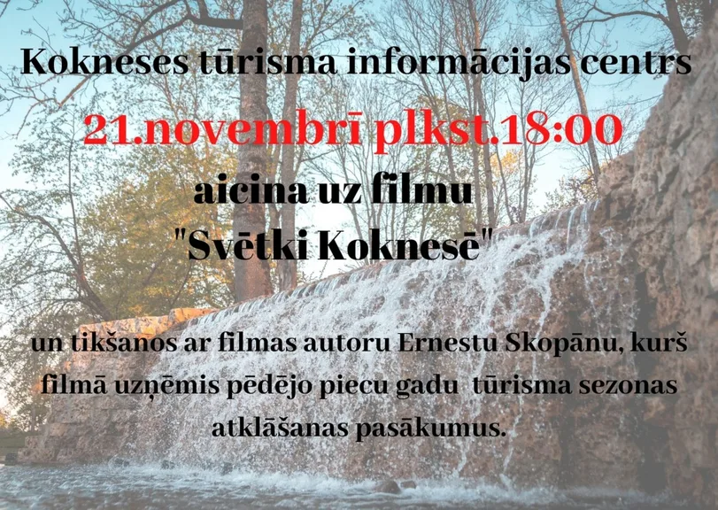 Filma "Svētki Koknesē" Kokneses tūrisma centrā 