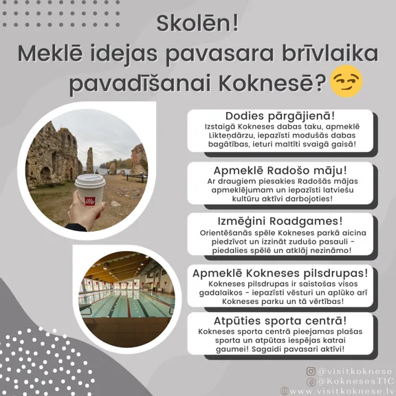 Idejas skolēnu brīvlaika pavadīšanai Koknesē