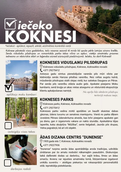 Iečeko Koknesi - vienas dienas maršruts