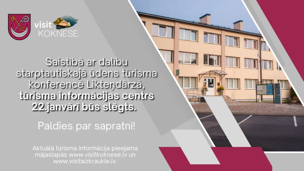 Izmaiņas tūrisma informācijas centra darba laikā!