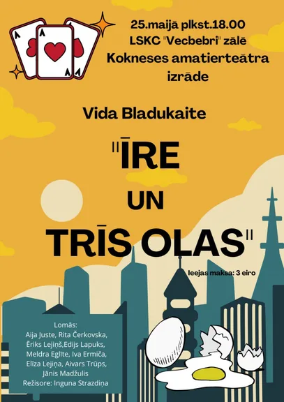 Izrāde "Īre un trīs olas" Vecbebros