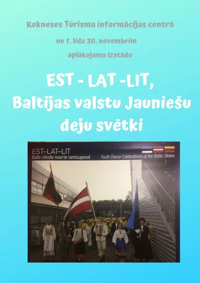 Izstāde "EST-LAT-LIT, Baltijas valstu Jauniešu deju svētki"