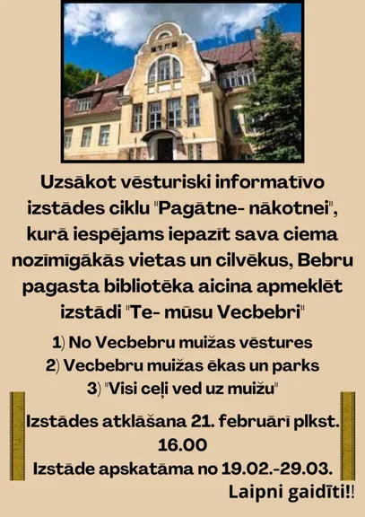 Izstāde "Te-mūsu Vecbebri"