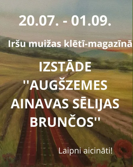 Izstādes Iršu muižas klētī- magazīnā