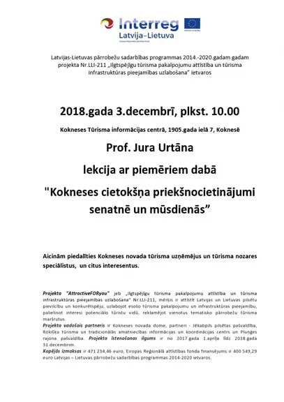 J.Urtāna lekcija "Kokneses cietokšņa priekšnocietinājumi senatnē un mūsdienās"
