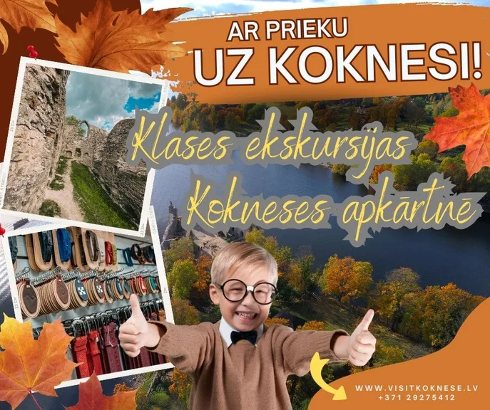 Klases ekskursijas Kokneses apkārtnē!