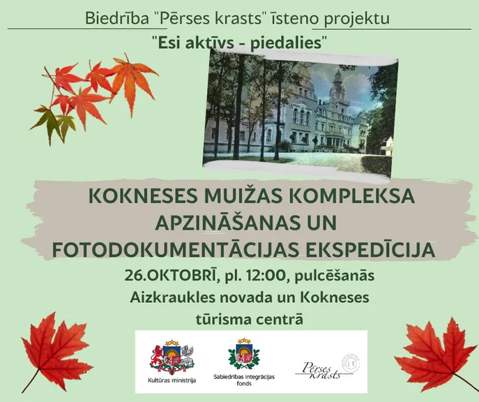 Kokneses muižas kompleksa apzināšanas un fotodokumentācijas ekspedīcija