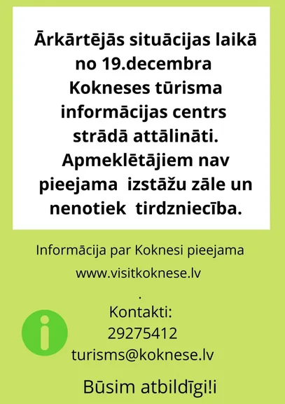 Kokneses tūrisma informācijas centrs strādā attālināti