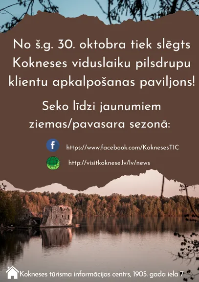 Kokneses viduslaiku pilsdrupās sezonu noslēdz klientu apkalpošanas paviljons 
