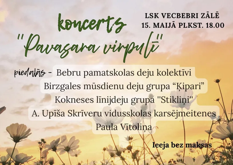 Konerts "Pavasara virpulī" LSK Vecbebri zālē
