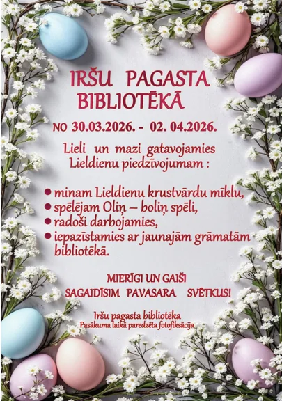 Lieldienu sagaidīšana Iršu pagasta Bibliotēkā