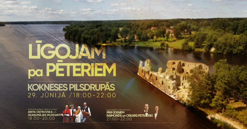 "Līgojam pa Pēteriem!" Kokneses viduslaiku pilsdrupās