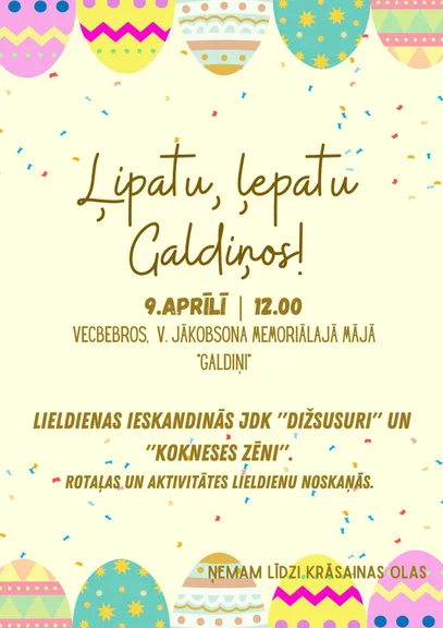 Ļipatu, ļepatu Galdiņos! 