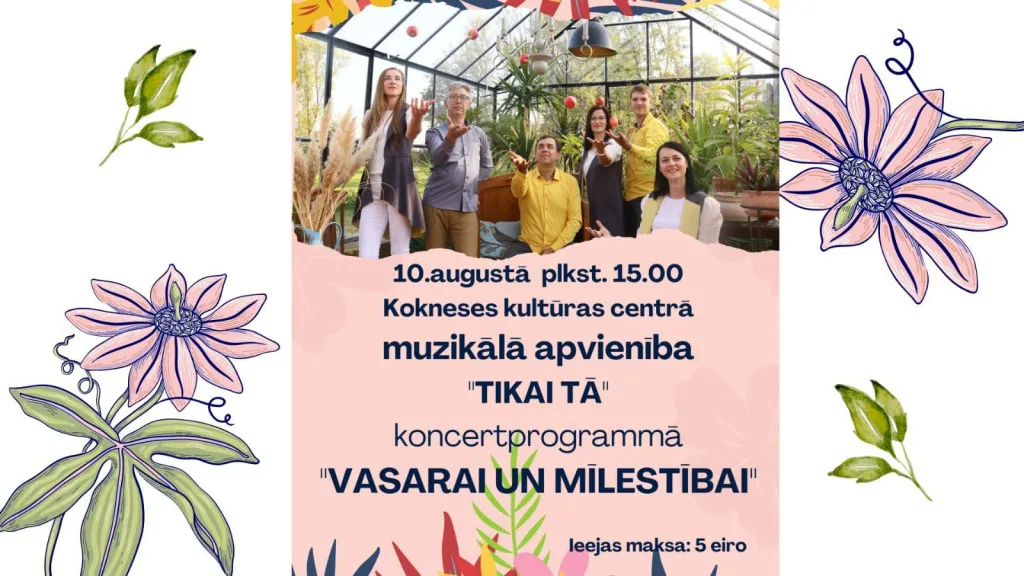 Muzikālā apvienība "Tikai tā" koncertprogrammā "Vasarai un mīlestībai"