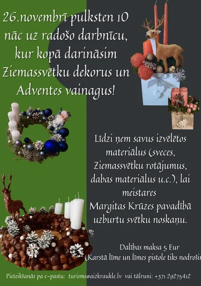 Radošā darbnīca Ziemassvētku dekoru veidošanā