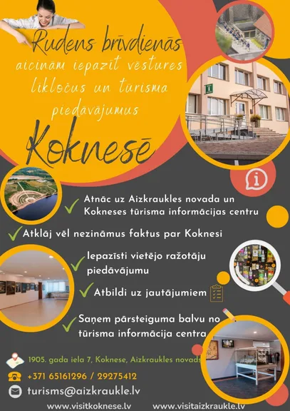 Rudens brīvdienās brauc uz Koknesi!