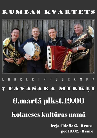“Rumbas kvarteta” koncertprogramma  “7 pavasara mirkļi”