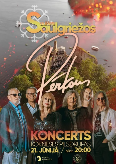 Saulriets saulgriežos -  "Pērkons" koncerts Kokneses pilsdrupās!