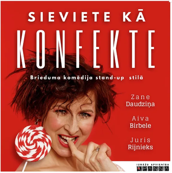 SIEVIETE KĀ KONFEKTE - brieduma komēdija stand-up stilā