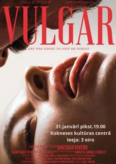 Spēlfilma "Vulgar" 