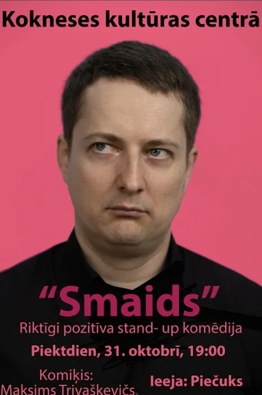 Stand up komēdija "Smaids"