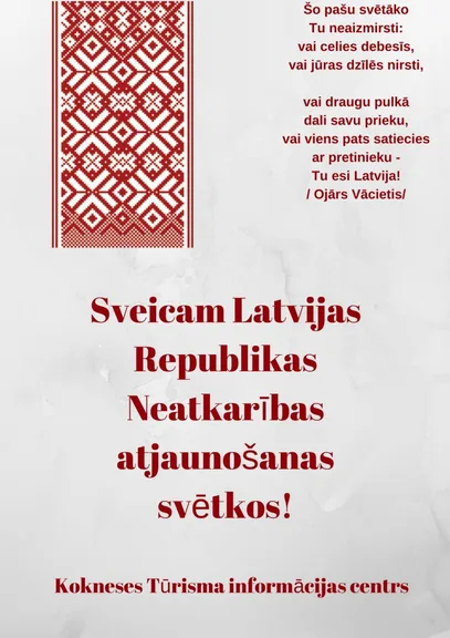 Sveicam Latvijas Republikas Neatkarības atjaunošanas svētkos!