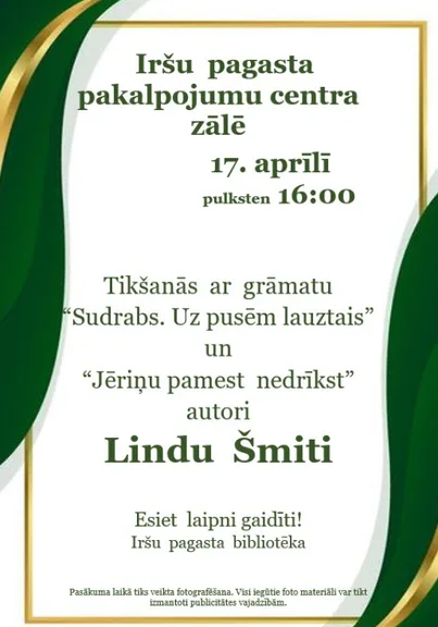 Tikšanās ar grāmatu autori Lindu Šmiti.