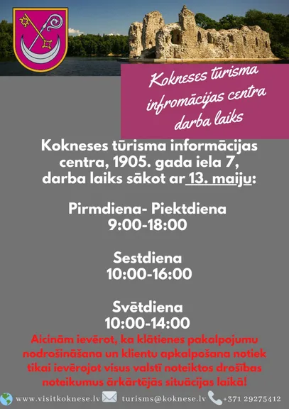 Tūrisma informācijas centra darba laiks sākot ar 13. maiju 