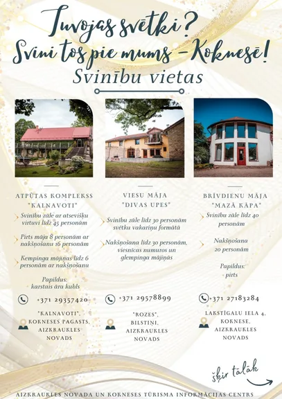 Tuvojas svētki? Svini tos pie mums- Koknesē!