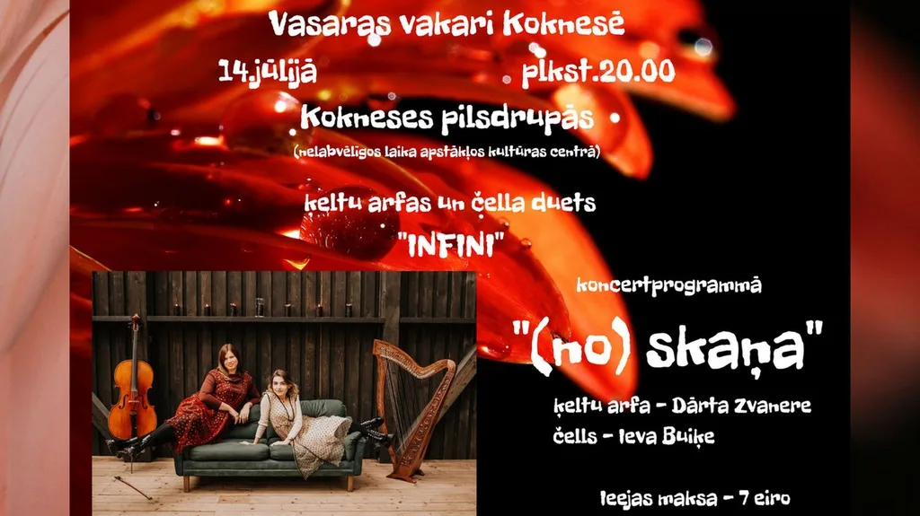 Vasaras vakari Koknesē: Koncertprogramma "(no)skaņa". Ķeltu arfas un čella duets "INFINI"