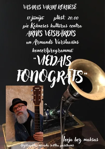 Vasaras vakari Koknesē: Koncertprogramma VIEDAIS FONOGRĀFS