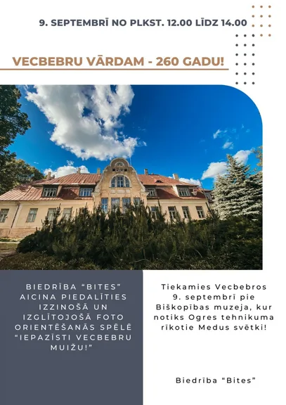 Vecbebru vārdam - 260 gadu!