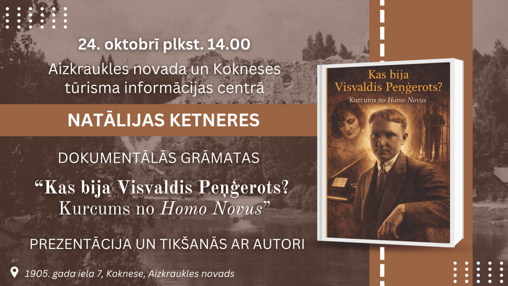 Koknesē atklās grāmatu par Visvaldi Peņģerotu - personību, kas vieno Rūdolfu Blaumani un „Homo novus”