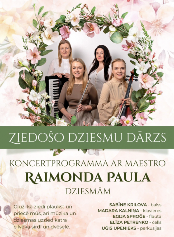 R.Paula dziesmu koncertprogramma "Ziedošo dziesmu dārzs"