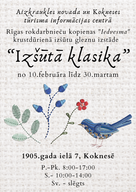 Krustdūrienā izšūtu gleznu izstāde Kokneses tūrisma informācijas centrā.