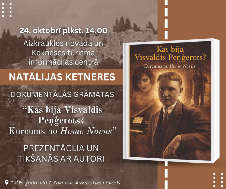 Koknesē atklās grāmatu par Visvaldi Peņģerotu - personību, kas vieno Rūdolfu Blaumani un „Homo novus”<p><span style="font-family: Arial;"><strong><img src="https://viss.lv/dati/visitaizkraukle/pasakumi-kokneses-tic-oktobris/kokneses-vesture-bildes.webp" alt="kokneses-vesture-bildes.webp" class="img_center"><br></strong></span></p> <p><span style="font-family: Arial;"><strong>24. oktobrī Koknesē notiks žurnālistes un novadpētnieces Natālijas Ketneres jaunās dokumentālās grāmatas „Kas bija Visvaldis Peņģerots