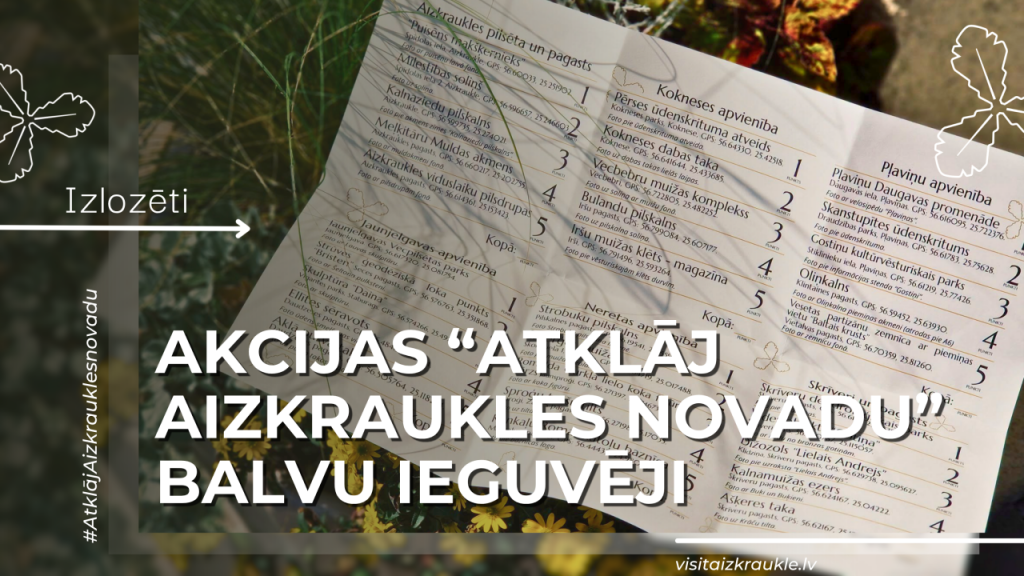 Izlozēti akcijas "Atklāj Aizkraukles novadu" balvu ieguvēji