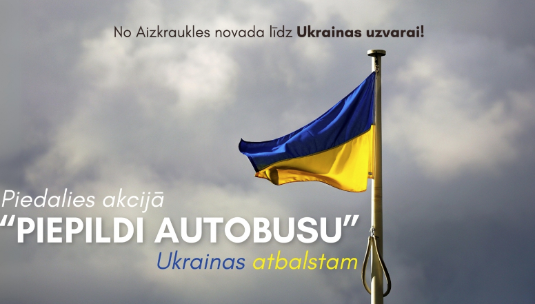 Piedalies akcijā “Piepildi autobusu” Ukrainas atbalstam!