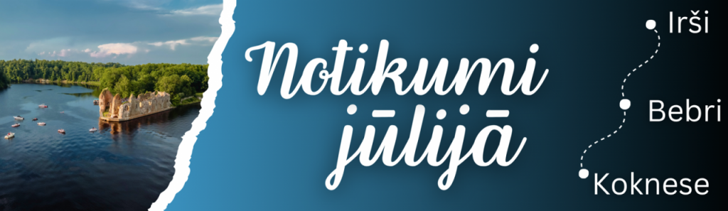 Pasākumi Kokneses apvienībā jūlijā 2026
